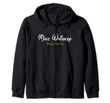 Malt Whiskey Shirt Dreams Come True Funny Pun Parody Zip Hoodie