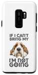 Coque pour Galaxy S9+ Petit Basset Griffon Vendéen If I Can't Bring Dog Not Going