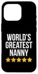 Coque pour iPhone 16 Pro World's Greatest Nanny Housekeeper Figurine de baby-sitter amusante