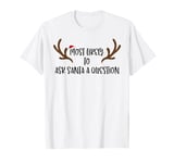 Most Likely To Ask Santa A Question T-Shirt