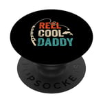 Reel Cool Daddy Funny Best Daddy Fishing Fête des pères PopSockets PopGrip Interchangeable