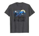 Batman Get Dressed T-Shirt