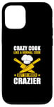 iPhone 12/12 Pro Crazy Cook Like A Normal Cook But So Much Crazier Crazy Cook Case