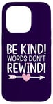 iPhone 15 Pro Be Kind Words Don't Rewind Prevention Awareness Case