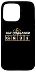 Coque pour iPhone 15 Pro Max Ge-Ni-U-S - Self-Proclaimed Genius Humor Smart