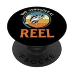 The Struggle is Reel Fish Fishing Fisherman Fun Cadeau de pêcheur PopSockets PopGrip Adhésif