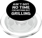 Barbecue amusant Summer Got No Time For Nothing But PopSockets PopGrip pour MagSafe