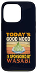 Coque pour iPhone 13 Pro Today's Good Mood est sponsorisé par un amateur de cuisine japonais Wasabi