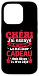 Coque pour iPhone 14 Pro Chéri J'ai Essayé De Te Trouver Cadeau Saint Valentin Amour