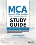 MCA Microsoft Office Specialist (Office 365 and Office 2019) Study Guide  Word Associate Exam MO100