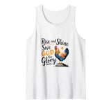 Rise And Shine Give God The Glory Funny Chicken Tank Top