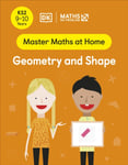 Maths ¿ No Problem! Geometry and Shape, Ages 9-10 (Key Stage 2)