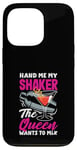 Coque pour iPhone 13 Pro Batteur humoristique « Hand Me My Shaker Queen »