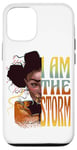 iPhone 12/12 Pro Black History Month African American Woman I Am the Storm Case