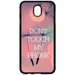 Coque Pour Tablette - Dont Touch My Phone Fond Rose Poudree - Compatible Avec Samsung Galaxy J7 (2017) - Plastique - Bord Noir