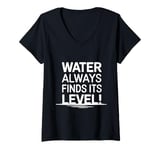 Womens Water Always Finds It's Level Flat Earth V-Neck T-Shirt