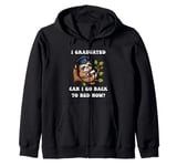 I Graduated Can I Go Back To Bed Now Funny 2024 Graduation Zip Hoodie