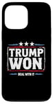 iPhone 13 Pro Max Trump Won Deal With It - Funny Political Election 2024 Case