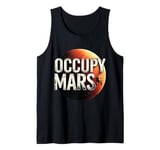 Occupy Mars Astronomy Space Explorer Rocket Science Tank Top