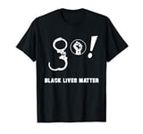 Black Lives Matter Man Woman Gift T-Shirt T-Shirt