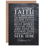 Hebrews 11:6 Without Faith Impossible to Please God Bible Blank Greeting Card