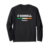 O'Donnell Irish Family Name St Patricks Day Ireland Flag Long Sleeve T-Shirt