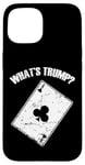 Coque pour iPhone 15 Qu'est-ce que Trump? Euchre Jeu de cartes