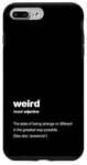 iPhone 7 Plus/8 Plus The word weird with a dictionary definition Case