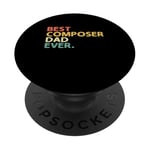 Best Composer Dad Ever Music Composers Composers Composer la chanson PopSockets PopGrip Adhésif