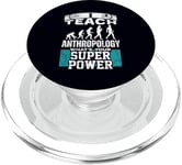 Anthropology Humor Superpower Teacher Human Evolution PopSockets PopGrip for MagSafe