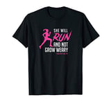 She Will Run & Not Grow Weary - Cool Ladies Running T-Shirt