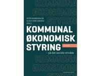 Kommunal Økonomisk Styring | Allan Klitmøller Claus-Arne Hansen Peter Bundesen Steen Juul Hansen John Klausen Henrik Thim Drewniak Ida Schrøder Jacob Christensen | Språk: Danska