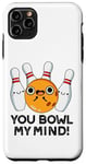 Coque pour iPhone 11 Pro Max You Bowl My Mind Jeu de mots de bowling amusant