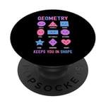 Geometry Keeps You In Shape Funny School Jokes For Kids PopSockets Adhesive PopGrip