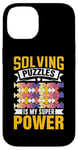 Coque pour iPhone 14 Résoudre Des Énigmes Est Mon Super Pouvoir Jeu Puzzler