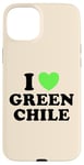 Coque pour iPhone 15 Plus I Love Green Chili Nourriture épicée au piment chaud rôti au Nouveau-Mexique