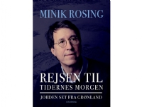 Resan till tidens begynnelse | Minik Rosing | Språk: Danska