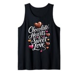 Chocolates HeartsSweet Love ValentinesDay ChocolateLover Tank Top