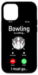 iPhone 12/12 Pro Funny Bowling Phone Display Bowling Is Calling I Must Go Case