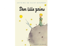 Den lille prinsen, ljus inbunden | Antoine de Saint-Exupéry | Språk: Danska