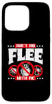 iPhone 15 Pro Max Ain't No Flee With Me Rodent Vermin Pest Eradication Case