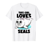 This Girl Loves Seals Fat Chubby Seal Lover Seals Sea Lion T-Shirt