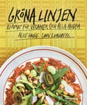 Gröna linjen: Bjudmat för veganer och alla andra