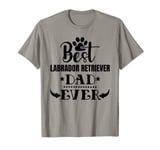 World's greatest Best Labrador Retriever dog Dad ever T-Shirt