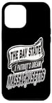 Coque pour iPhone 12 Pro Max Massachusetts The Bay State A Patriot's Dream Massachusetts