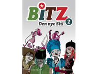 B.I.T.Z. - Den Nye Stil | Ellen Holmboe | Språk: Dansk