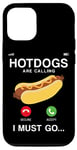 iPhone 12/12 Pro Hot Dog Adult Phone Display Hot Dogs Are Calling I Must Go… Case