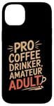 iPhone 14 Plus Pro Coffee Drinker Amateur Adult Case