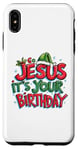 iPhone XS Max Go Jesus Its Your Birthday Funny Jesus Christmas Xmas Case