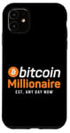 iPhone 11 Bitcoin Crypto Millionaire Bitcoin Millionaire Est. Any Day Case